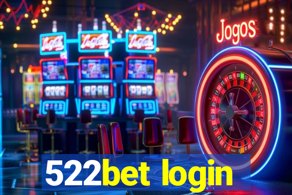 522bet login